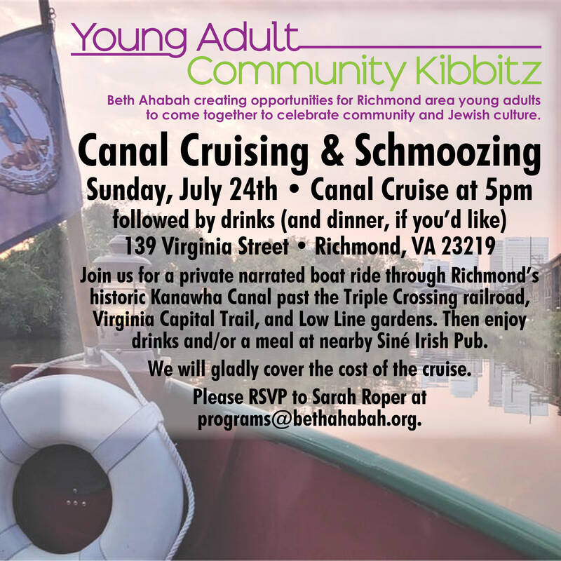 Canal Cruising & Schmoozing - Sunday, July 24th • Canal Cruise at 5 p.m. followed by drinks and dinner (if you'd like) • 139 Virginia Street, Richmond, VA 23219